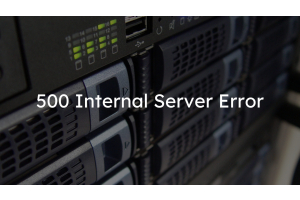 How to Fix 500 Internal Server Error