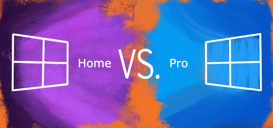 Windows 10 Home vs. Pro