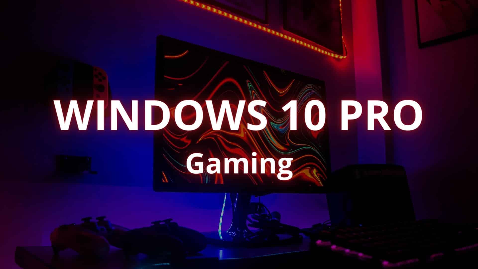 How to Optimize Windows 10 for Gaming