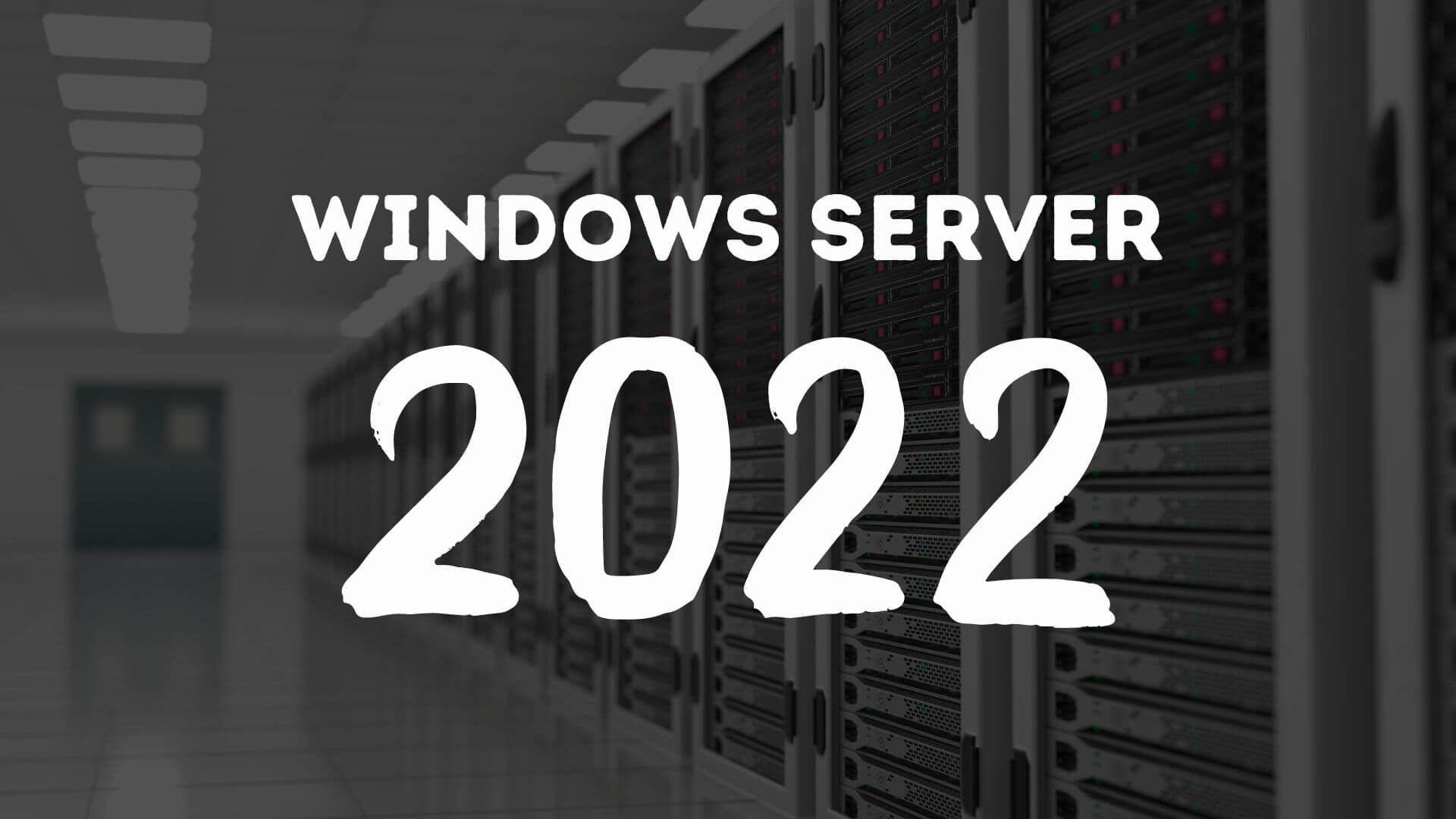 fonctionnalités du serveur Windows 2022
